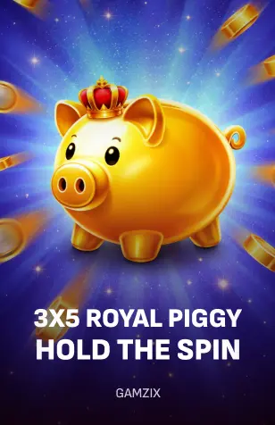 3x5 Royal Piggy: Hold The Spin