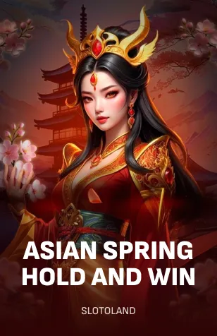 Asian Spring Hold and Win
