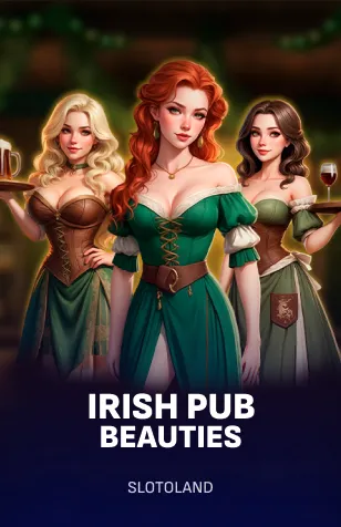 Irish Pub Beauties