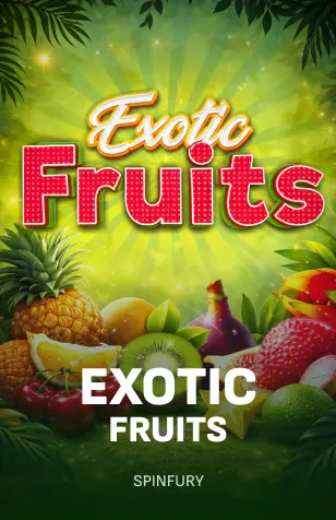 Exotic Fruits